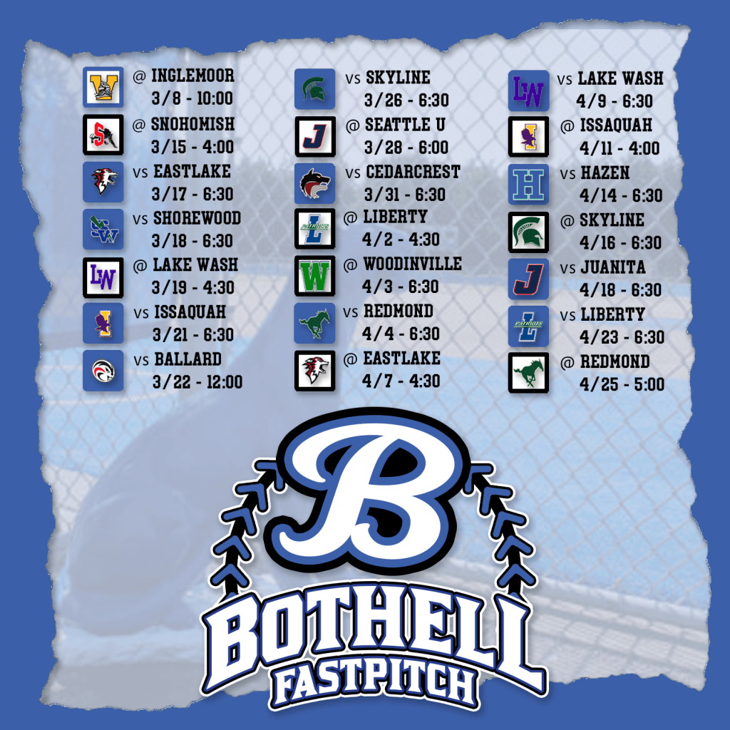 2025 Bothell HS Varsity Schedule&nbsp;🥎💪